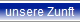 unsere Zunft
